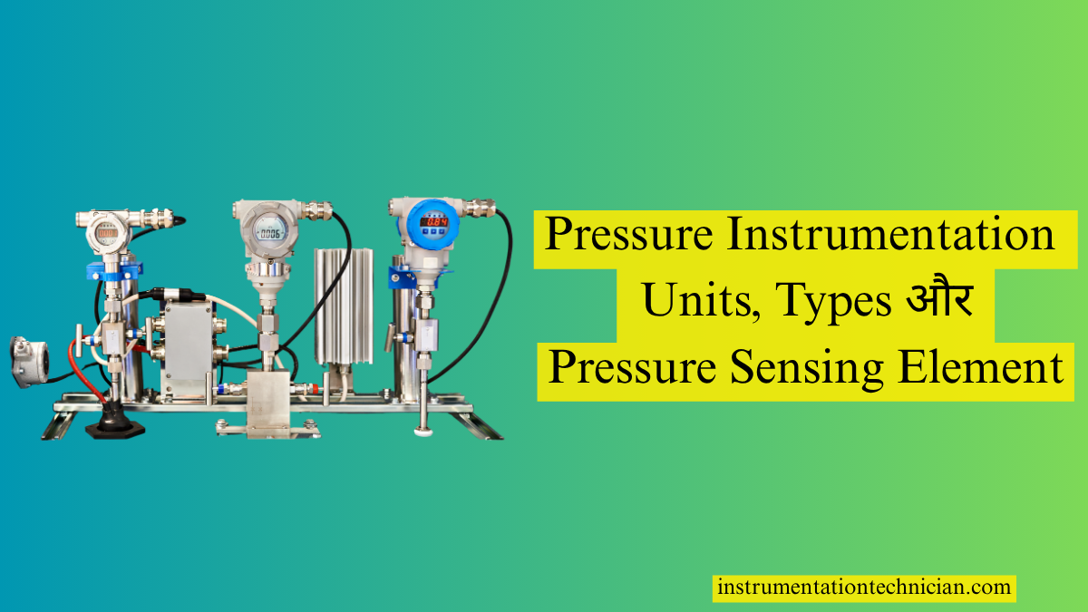 4 Pressure Sensing Elements in Instrumentation